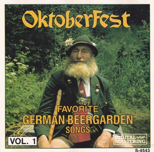 Oktoberfest/Favorite German Beergarden Songs, Vol. 1